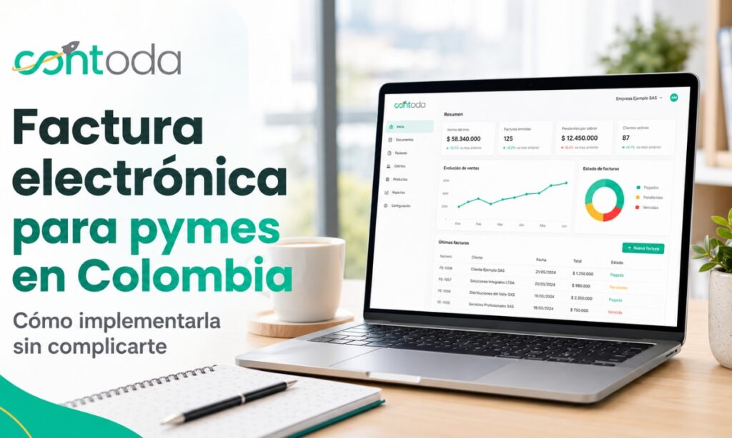 Factura electrónica para pymes en Colombia: cómo implementarla sin complicarte