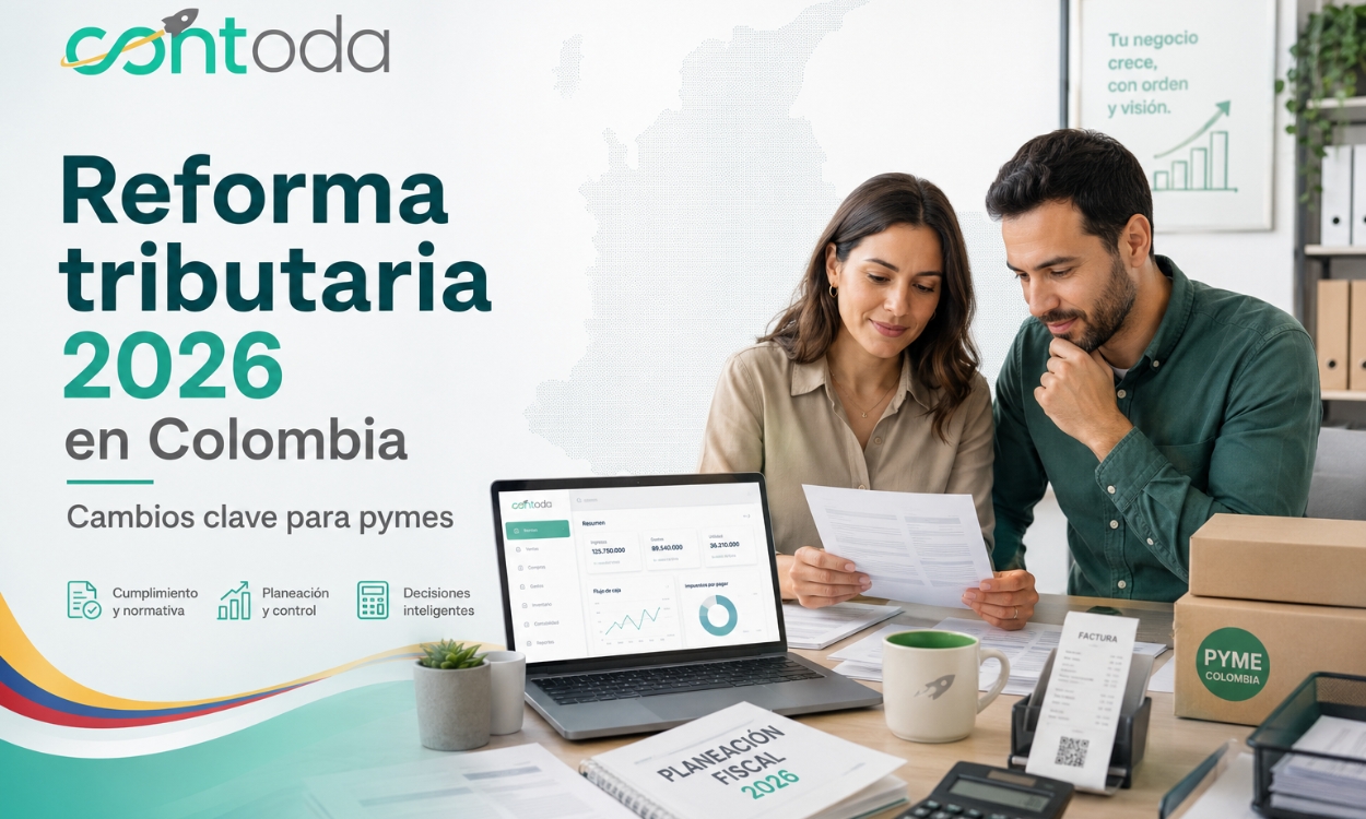 ¿Qué cambios trae la reforma tributaria 2026 en Colombia y cómo afectan a las pymes?